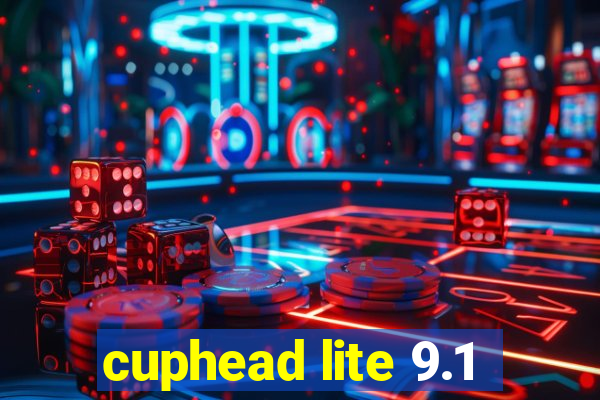 cuphead lite 9.1